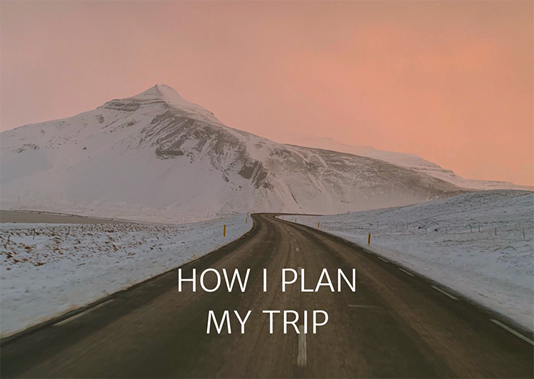 Iceland Road- Link to How I Plan My trip - Practical Tips And resources.