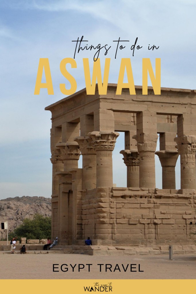 What to see and do in Aswan, Egypt. A leisurely day experiencing the best of the Nubian city and its beautiful landscape.
#Egypt #PlacesToSee #Nubian Culture #FeluccaRide